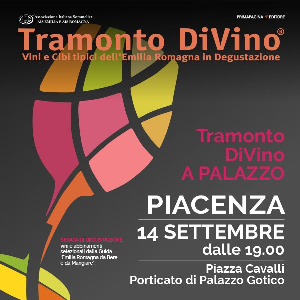 7) Tramonto DiVino - PIACENZA 14 SETTEMBRE | BIGLIETTI SOLO ALLA CASSA